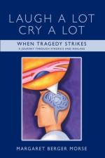 Laugh A Lot Cry A Lot af Margaret Berger Morse