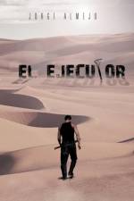El Ejecutor af Jorge Almejo