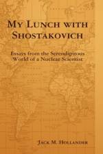 My Lunch with Shostakovich af Jack Hollander