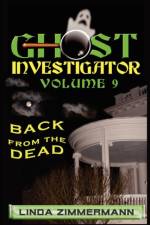 Ghost Investigator Volume 9 Back from the Dead af Linda Zimmermann