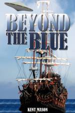Beyond The Blue af Kent Mason