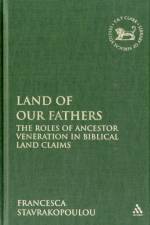 Land of Our Fathers af Francesca (University of Exeter Stavrakopoulou