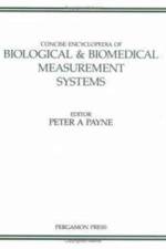 Concise Encyclopedia of Biological and Biomedical Measurement Systems