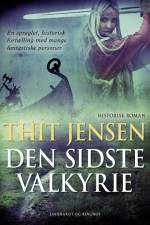 Den sidste Valkyrie af Thit Jensen