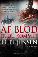 Af blod er du kommet af Thit Jensen