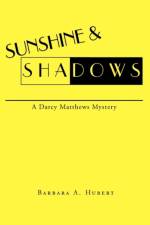 Sunshine & Shadows af Barbara A Hubert