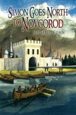 Simon Goes North to Novgorod af Michael Cohn