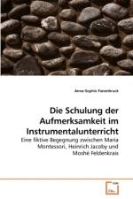 Die Schulung der Aufmerksamkeit im Instrumentalunterricht af Anna-Sophie Fanenbruck