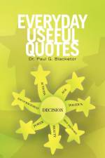 Everyday Useful Quotes af Paul G Blacketor