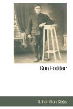 Gun Fodder af A Hamilton Gibbs