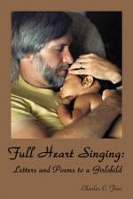 Full Heart Singing af Charles C. Finn