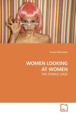Women Looking at Women af Susana Sanroman