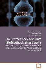 Neurofeedback and HRV Biofeedback after Stroke af Thomas Pecherstorfer