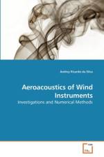 Aeroacoustics of Wind Instruments af Andrey Ricardo Da Silva