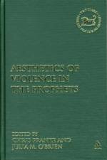 The Aesthetics of Violence in the Prophets af Julia M. O'Brien
