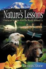 Nature's Lessons af Dennis Slone