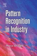 Pattern Recognition in Industry af Phiroz (International Strategy Engines Bhagat