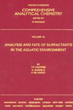 Analysis and Fate of Surfactants in the Aquatic Environment af Thomas P. (ESWE-Institute for Water Research and Water Technology Knepper