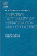 Elsevier's Dictionary of Refrigeration and Cryogenics af S. (Kiev Bobryakov
