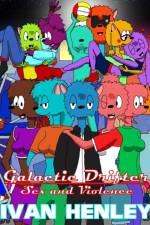 Galactic Drifter - Sex and Violence af Ivan Henley