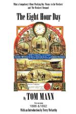 The Eight Hour Day by Tom Mann, with Introduction by Terry McCarthy af Terry McCarthy
