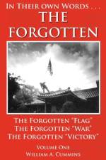 The Forgotten - Volume One af William A. Cummins