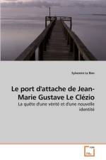 Le port d'attache de Jean-Marie Gustave Le Clezio af Sylvestre Le Bon