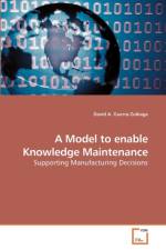 A Model to enable Knowledge Maintenance af David A Guerra-Zubiaga