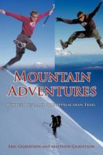 Mountain Adventures af Eric Gilbertson