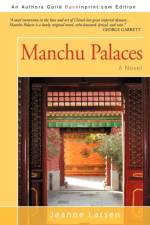 Manchu Palaces af Jeanne Larsen