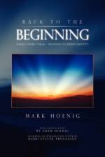 Back To The Beginning af Mark Hoenig