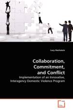Collaboration, Commitment, and Conflict af Lucy Hochstein