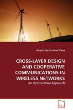 Cross-Layer Design and Cooperative Communications in Wireless Networks af Qinghai Gao