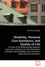 Disability, Personal Care Assistance, and Quality of Life af Rita Fleming-Castaldy