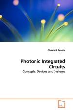 Photonic Integrated Circuits af Shashank Agashe