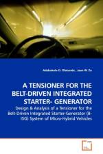 A Tensioner for the Belt-Driven Integrated Starter- Generator af Adebukola O Olatunde
