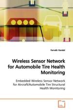 Wireless Sensor Network for Automobile Tire Health Monitoring af Farrukh Gondal