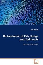 Biotreatment of Oily Sludge and Sediments af Mait Kriipsalu