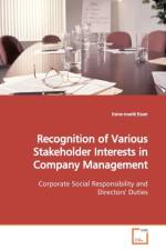 Recognition of Various Stakeholder Interests in Company Management af Irene-Marie Esser