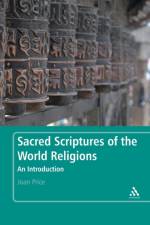 Sacred Scriptures of the World Religions af Professor Joan Price