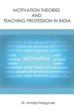 Motivation Theories and Teaching Profession in India af Dr. Amarja Nargunde