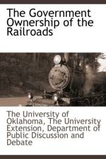 The Government Ownership of the Railroads