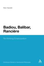 Badiou, Balibar, Ranciere af Nick Hewlett