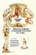 Reflejo Humano Otoneurofonatorio del Habla af Manuel Jes Mozota N Ez
