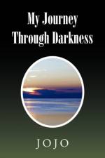 My Journey Through Darkness af Jojo