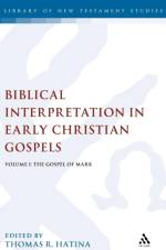 Biblical Interpretation in Early Christian Gospels Volume 1 af Thomas R. Hatina