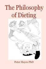 The Philosophy of Dieting af Peter Hayes
