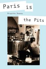 Paris is the Pits af Brigitte Downey