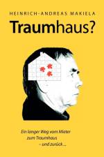 Traumhaus? af Heinrich-Andreas Makiela