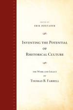 Inventing the Potential of Rhetorical Culture